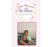 Little Memories We Share: Journal about Grandma
