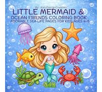 Little Mermaid & Ocean Friends Coloring Book Adorable Sea Life Pages for Kids Ages 4-8: Big Bold Lines for Easy Coloring, Perfect Gift for Girls Who Love Mermaids