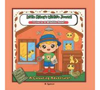 Little Mikey's Wildlife Journal: "I Live In A Wildlife Hotel!": A Colouring Adventure!