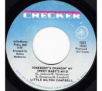 Little Milton Campbell - Somebodys Changing My Babys Mind - Little Milton Campbell 7" 45