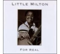 Little Milton - For Real