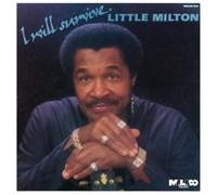 Little Milton - I Will Survive