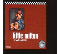 Little Milton - If Walls Could Talk [Import]