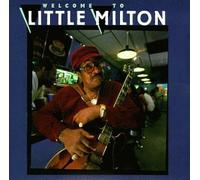 Little Milton - Welcome to Little Milton [Casete]