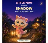Little Mimi and the Shadow That Followed Her (Little Mimi Adventures)