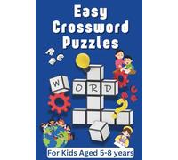 Little Minds Crossword Adventure: 55 Fun & Easy Word Puzzles for Clever Kids Ages 5-8