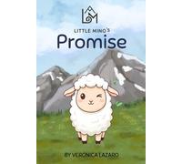 Little Mino's Promise: Big heart, soft wool, and a promise to keep the world safe. (The Adventures of Little Mino)