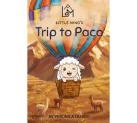 Little Mino's Trip to Paco: A Journey to the Clouds (The Adventures of Little Mino)