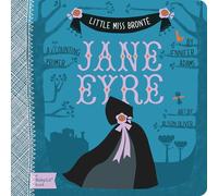 Little Miss Bronte. Jane Eyre: A Babylit Counting Primer (BabyLit Classics)