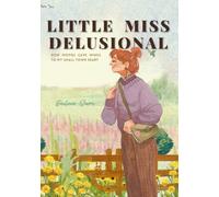 Little Miss Delusional: How Movies Gave Wings to My Small-Town Heart