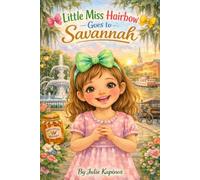 Little Miss Hairbow Goes to Savannah