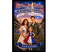 Little Miss Hairbow Goes to Washington D.C.: Happy 250th Birthday America!