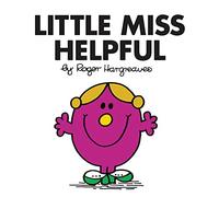 Little Miss Helpful: The Brilliantly Funny Classic Children’s illustrated Series (Little Miss Classic Library)