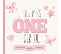 Little Miss One-derful - Mein 1. Geburtstag: Gästebuch und Erinnerungsbuch für den Kindergeburtstag