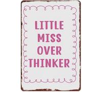 Little Miss Over Thinker Funny Vintage Aluminum Metal Sign Rustproof Wall-Art for Home Office Living Room Cafe Bar 8 X 12 in