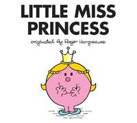 Little Miss Princess (Mr. Men and Little Miss)