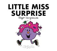 Little Miss Surprise: A NEW story from the Brilliantly Funny Classic Children’s illustrated Series (Little Miss Classic Library)
