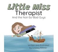 Little Miss Therapist: And the Not-So-Bad Guys