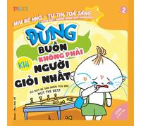 Little Miu, Do Not Be Sad When You Are Not the Best: A Bilingual Vietnamese-English Children's Book on Building Self-Confidence, Handling Competition, ... Strengths (Ages 1-6) (Self-Reliant Miu Miu)