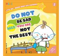 Little Miu, Do Not Be Sad When You Are Not the Best!: A Heartwarming Story to Help Toddlers Overcome Perfectionism, Embrace Their Unique Strengths, and Build Lasting Self-Confidence (Ages 3-6)