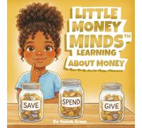 Little Money Minds: Learning About Money (Little Money Minds Series)