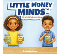 Little Money Minds: Planning Ahead (Little Money Minds Series)