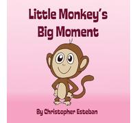 Little Monkey's Big Moment