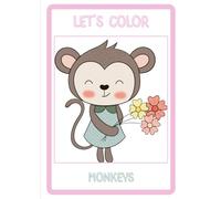 Little Monkeys Coloring Book: Cute and Easy Monkey Illustrations for Kids Ages 3-8