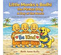 Little Monks and Bodhi the Peace Dog: A Day at the Beach