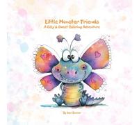 Little Monster Friends: A Silly & Sweet Coloring Adventure