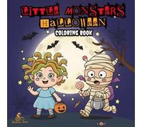 Little Monsters A Halloween Coloring Book: A Fun and Easy Coloring Adventure for Kids and Adults