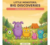 Little Monsters, Big Discoveries: A Bold & Easy Coloring Book