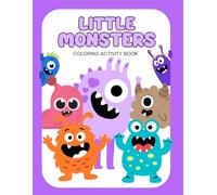 Little Monsters Coloring Activity Book