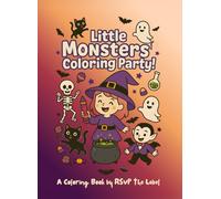 Little Monster's Coloring Party: Kid's Halloween Coloring Book