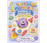 Little Monsters Mandala Coloring Book: 36 Fun and Easy Coloring Designs with Positive Growth Messages for Kids Ages 4-8 (Ann's Mandala Adventures)