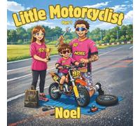 Little Motorcyclist Noel: Part 1. This is a true and inspiring story about a five-year-old boy named Noelis, whose life has revolved around ... and big dreams from his very first days