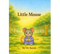 Little Mouse: 1 (The Great Woods Adventures)