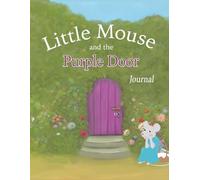 Little Mouse and the Purple Door Workbook: Deconstructing Religious Trauma