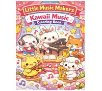 Little Music Makers: Kawaii Music Coloring Book for Kids: Cute Cozy Animal Coloring Pages with Pianos, Instruments, Singing Friends, and Musical Fun for Ages 4-8