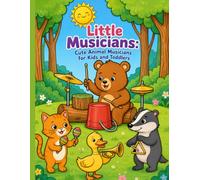 Little Musicians: A Cute Animal Coloring Book for Kids and Teens - 30 Adorable Musical Animals to Color