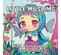 Little Muslims: Kids, Animals and Islamic Faith