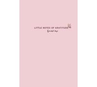 little notes of gratitude- graceful days: pastel themed guided journal for reflection and positivity and self gowth