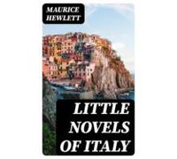 Little Novels Of Italy (ebook)