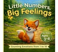 Little Numbers, Big Feelings: Couting Emotions from 1 to 10