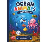 Little Ocean Adventures: 40 Cute Sea Animals to Color with Mazes, Connect the Dots, Find the Differences & Counting Fun for Kids Ages 3-6