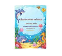 Little Ocean Friends: Coloring book Big and Easy Pages perfect for toddlers and Preschoolers