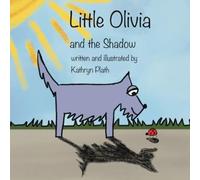 Little Olivia: and the Shadow