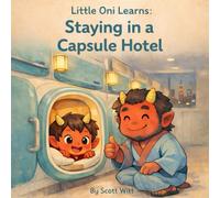 Little Oni Learns: Staying in a Capsule Hotel