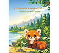 Little Paws and Happy Tails: 50 Adorable Animal Coloring Pages for Kids Ages 3-8 Perfect Gift for Boys and Girls
