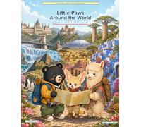 Little Paws Around the World: Cute Animal Landmark Coloring Book Vol. 4: A Cozy Travel Coloring Adventure for Kids and Adults